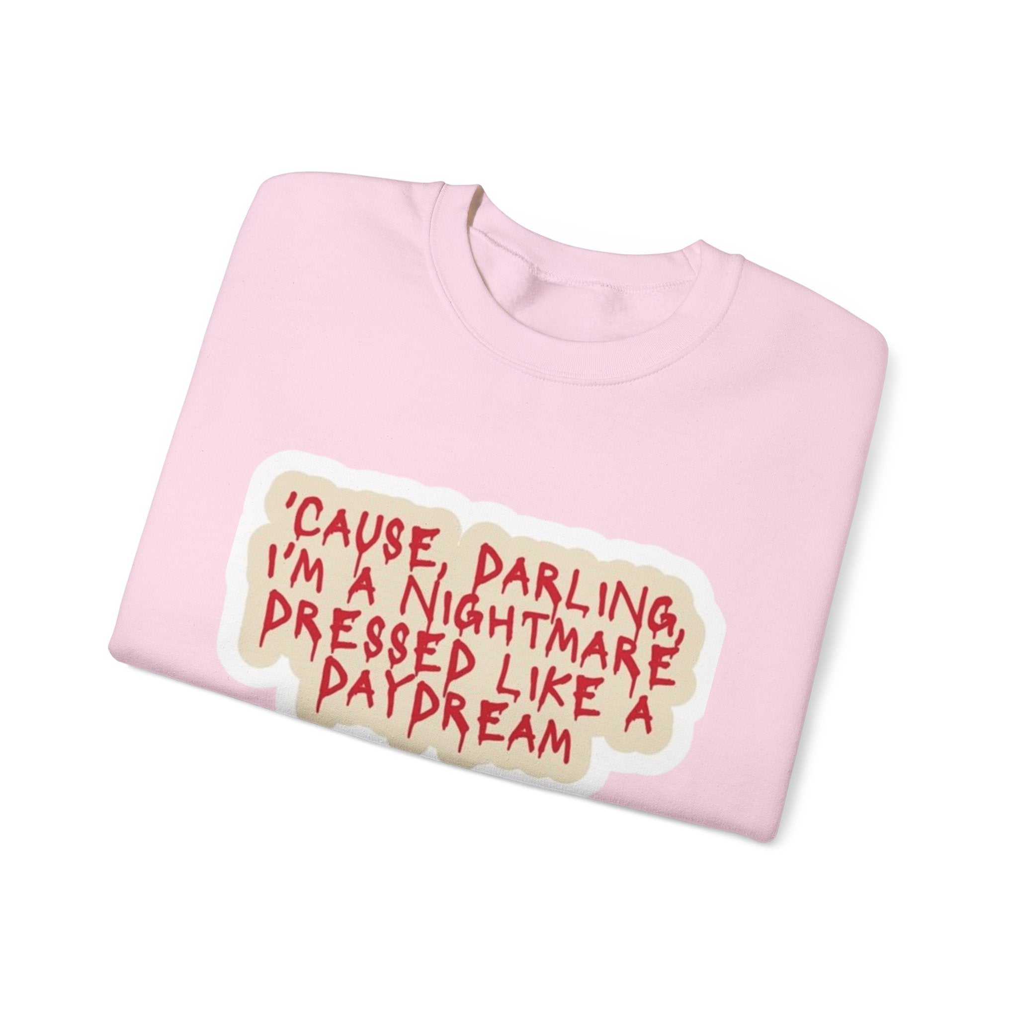 Crewneck Sweatshirt — "Darling I'm A Nightmare" Graphic
