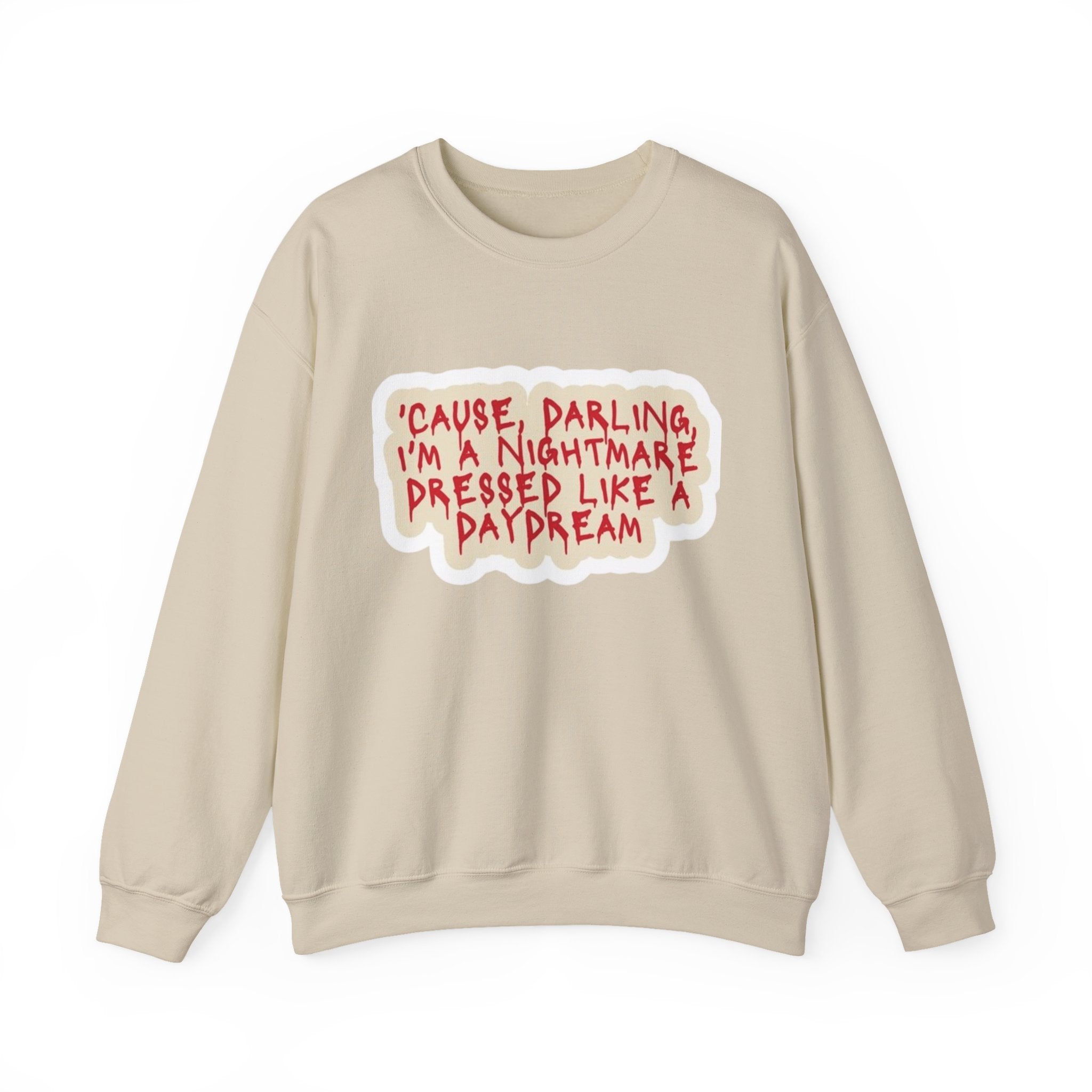 Crewneck Sweatshirt — "Darling I'm A Nightmare" Graphic