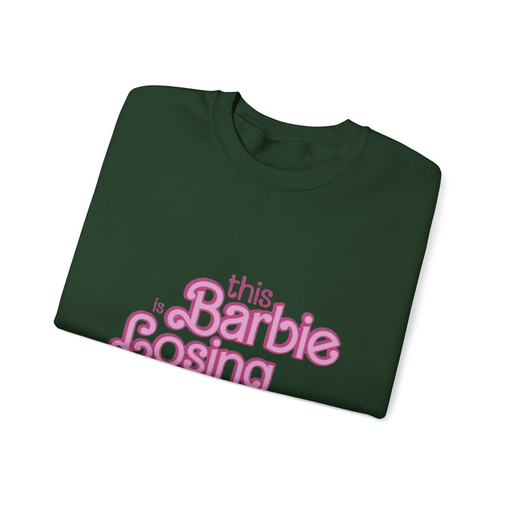 Retro Pink "This Barbie Is Losing Her Mind" Crewneck Sweatshirt