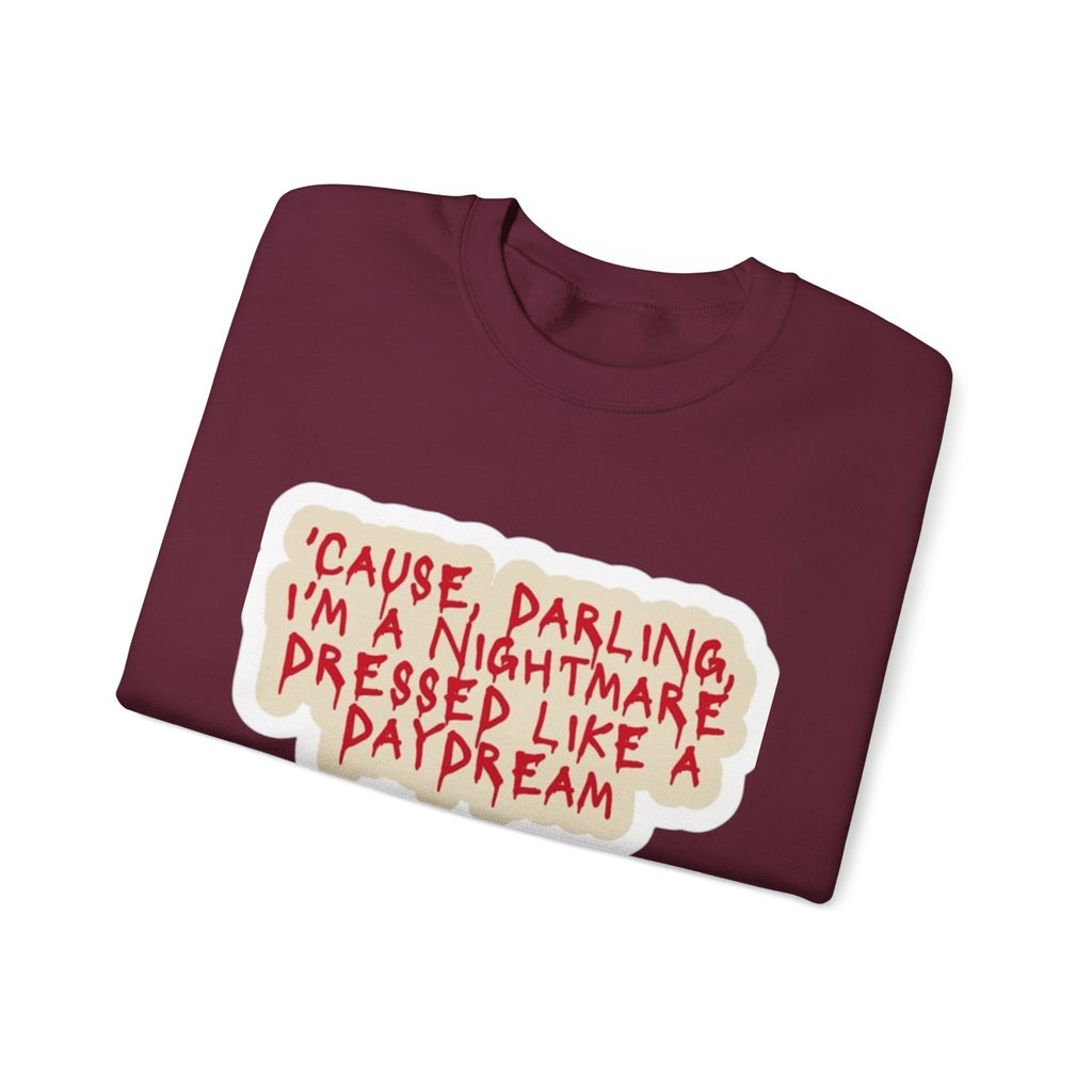 Crewneck Sweatshirt — "Darling I'm A Nightmare" Graphic