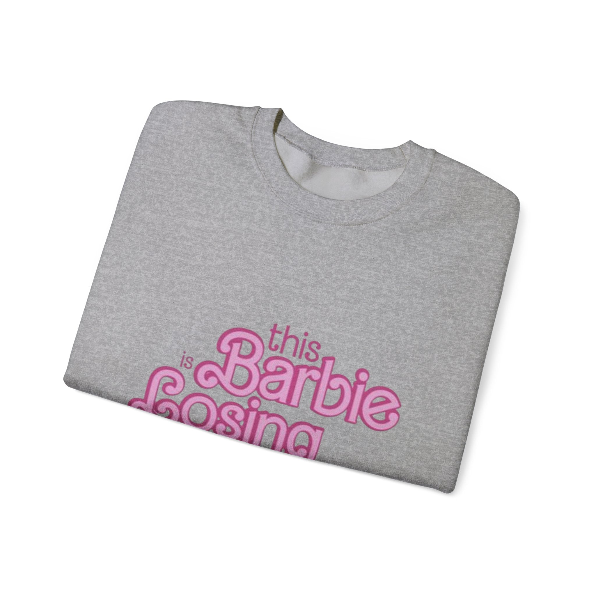 Retro Pink "This Barbie Is Losing Her Mind" Crewneck Sweatshirt
