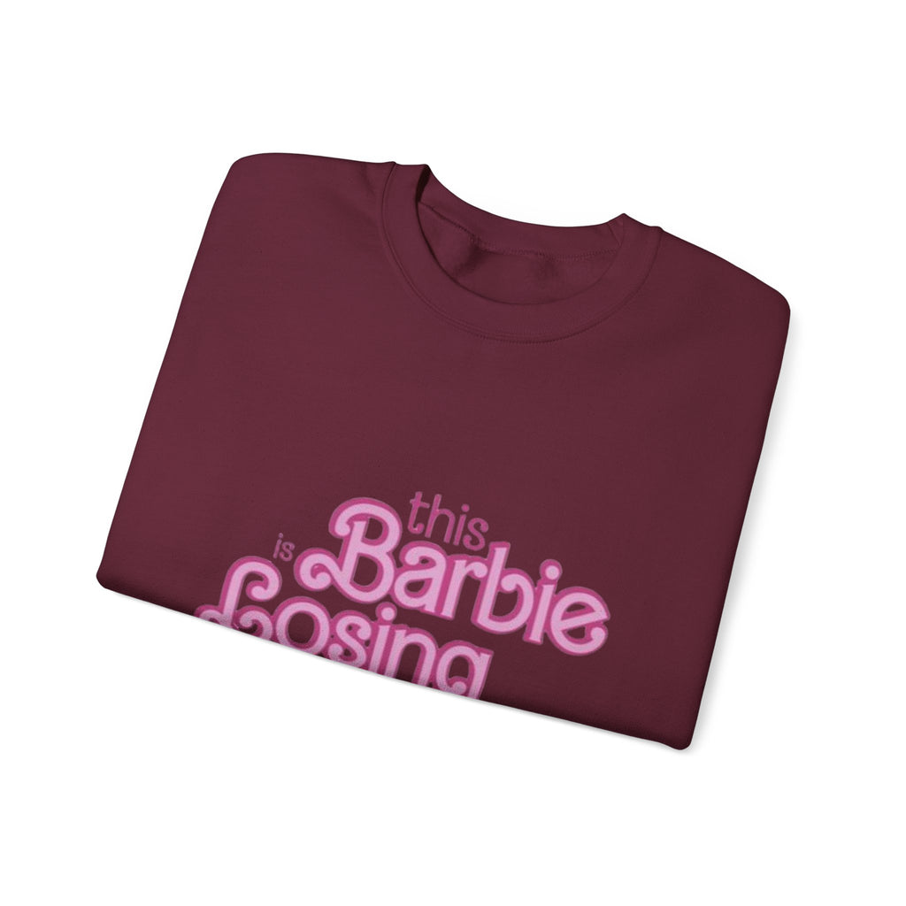 Retro Pink "This Barbie Is Losing Her Mind" Crewneck Sweatshirt