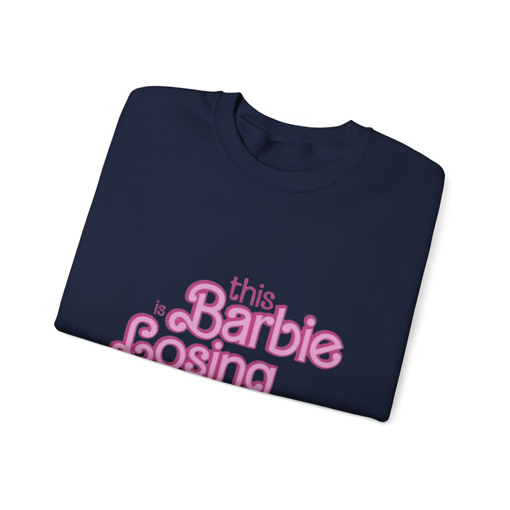 Retro Pink "This Barbie Is Losing Her Mind" Crewneck Sweatshirt