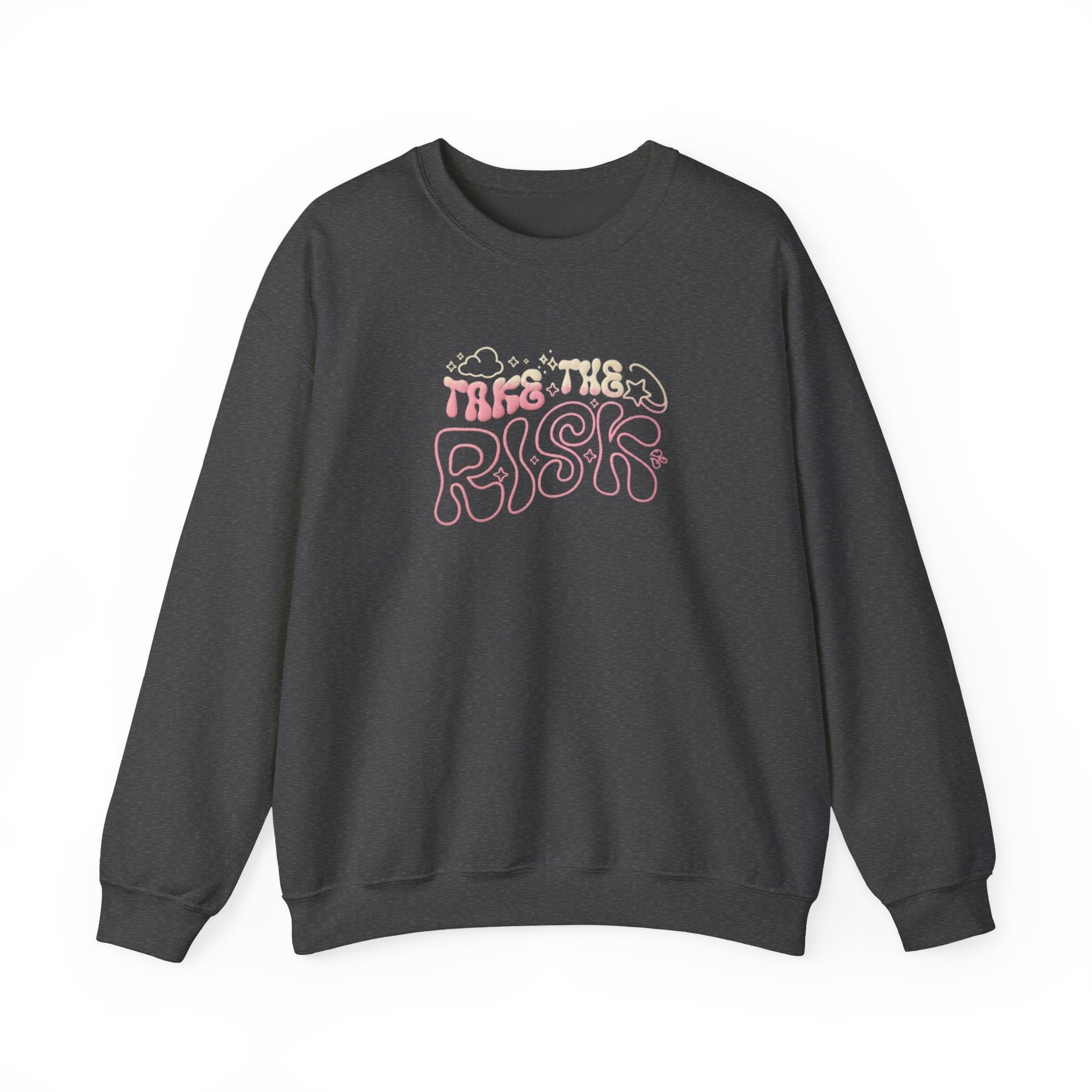 "Take The Risk" - Pink Graphic Sweatshirt