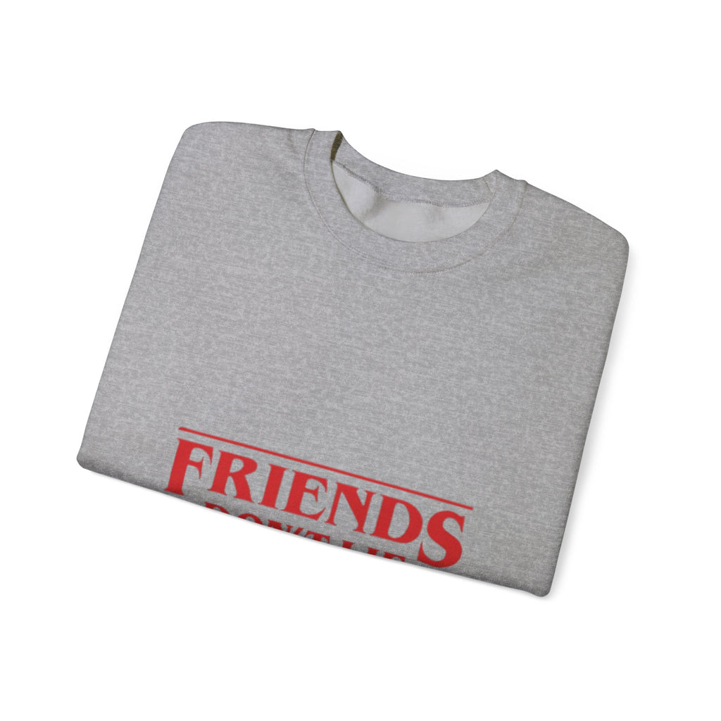 Crewneck Sweatshirt — "Friends Don't Lie" Retro Stranger-Style Graphic