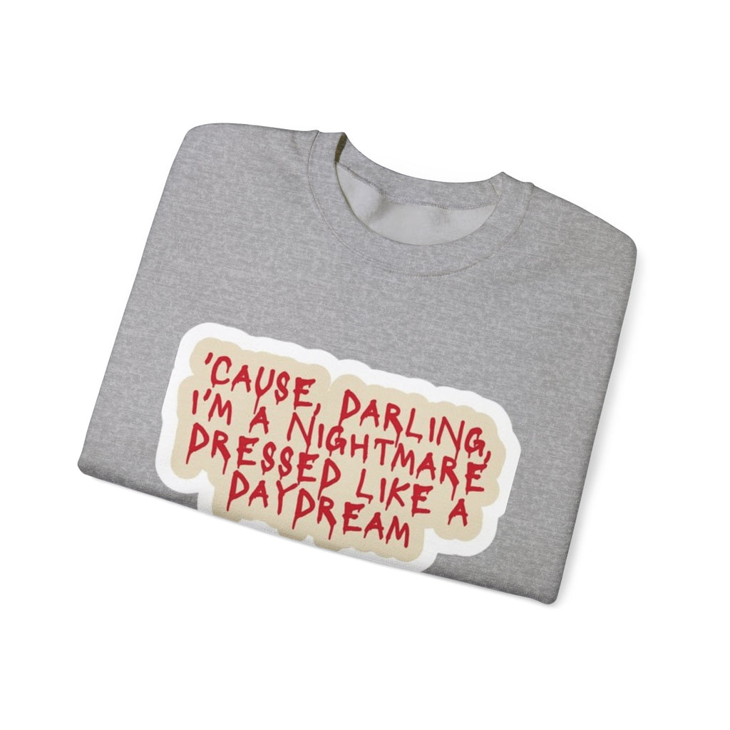 Crewneck Sweatshirt — "Darling I'm A Nightmare" Graphic