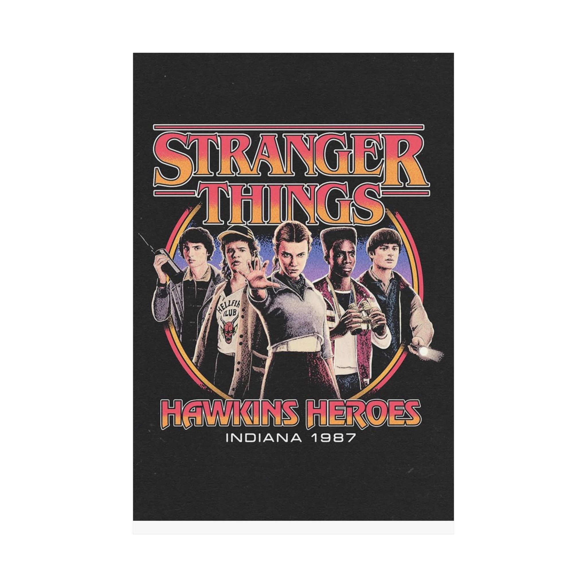 Stranger Things 'Hawkins Heroes' Matte Poster – Wall Art
