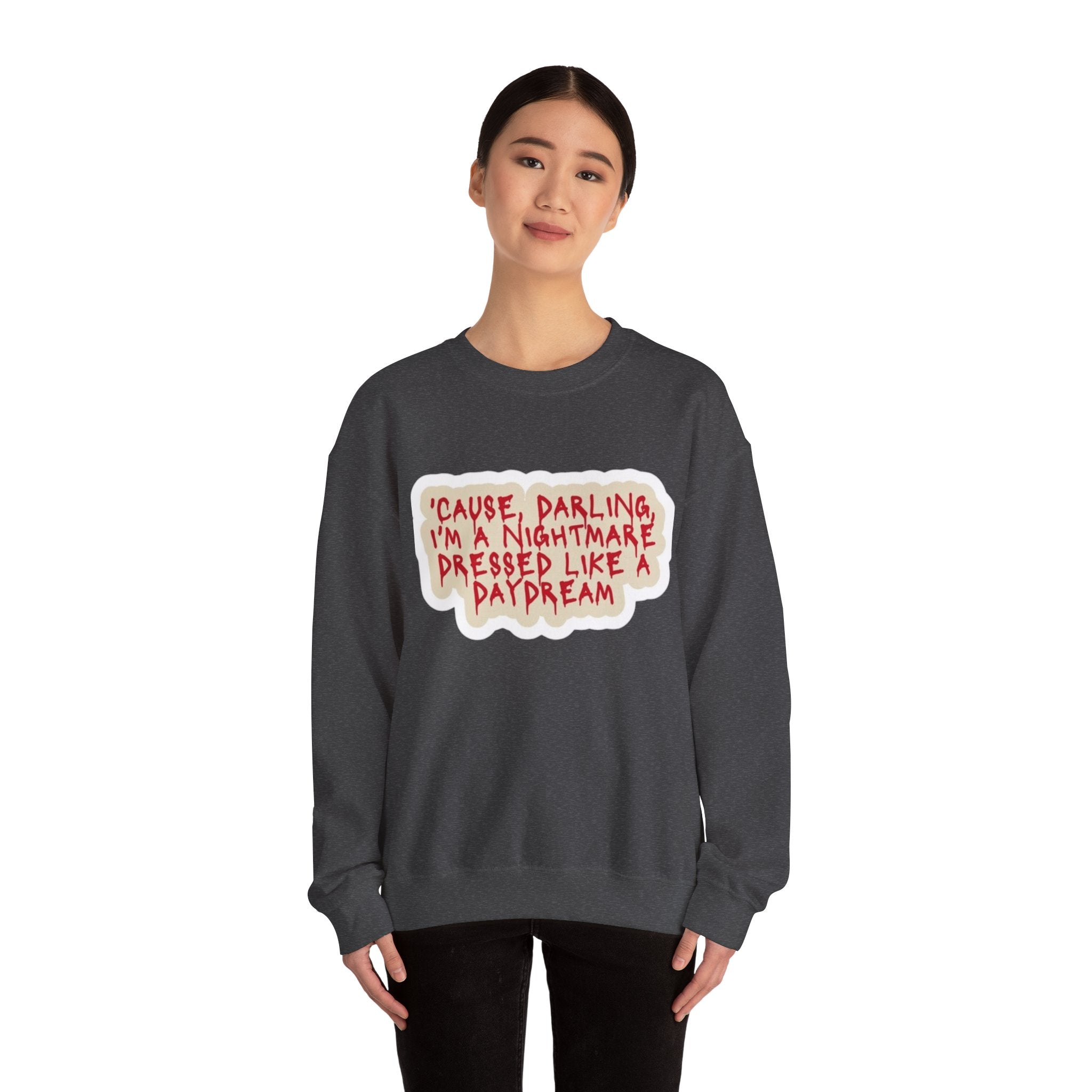 Crewneck Sweatshirt — "Darling I'm A Nightmare" Graphic