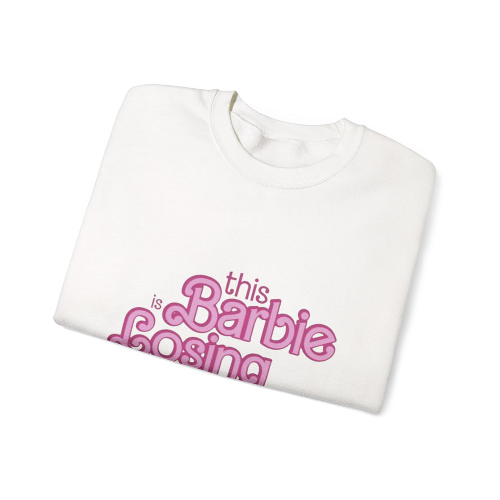 Retro Pink "This Barbie Is Losing Her Mind" Crewneck Sweatshirt