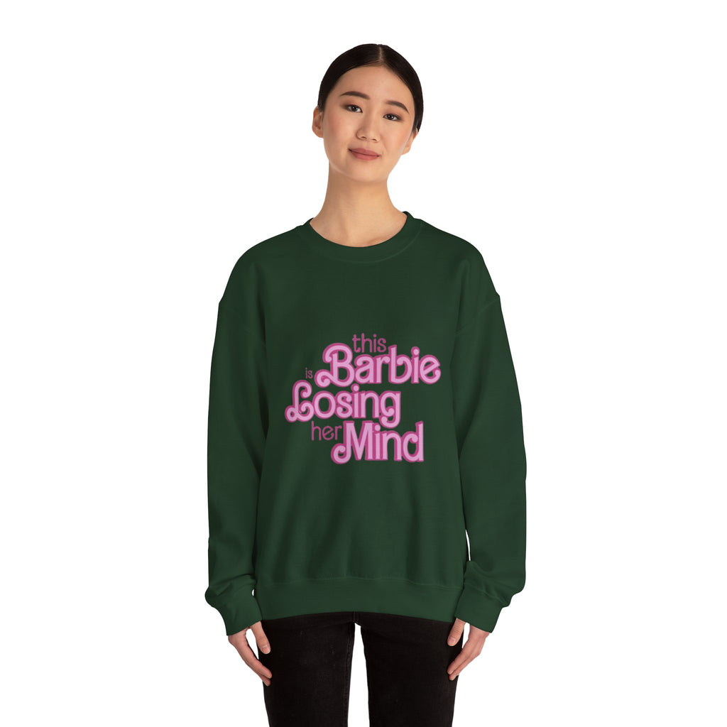 Retro Pink "This Barbie Is Losing Her Mind" Crewneck Sweatshirt