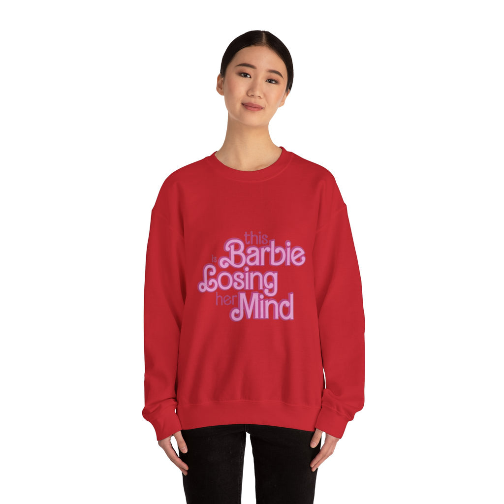 Retro Pink "This Barbie Is Losing Her Mind" Crewneck Sweatshirt
