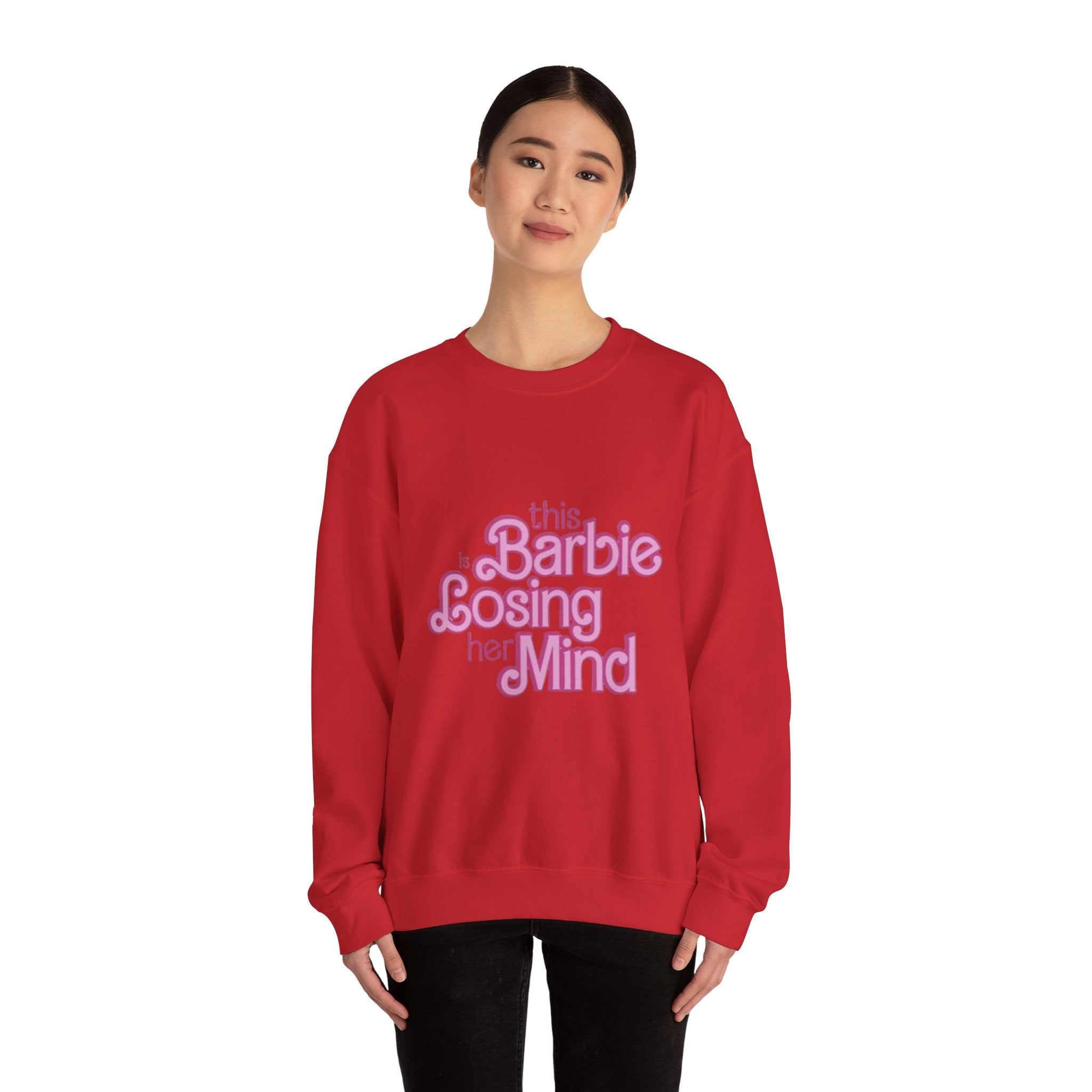 Retro Pink "This Barbie Is Losing Her Mind" Crewneck Sweatshirt