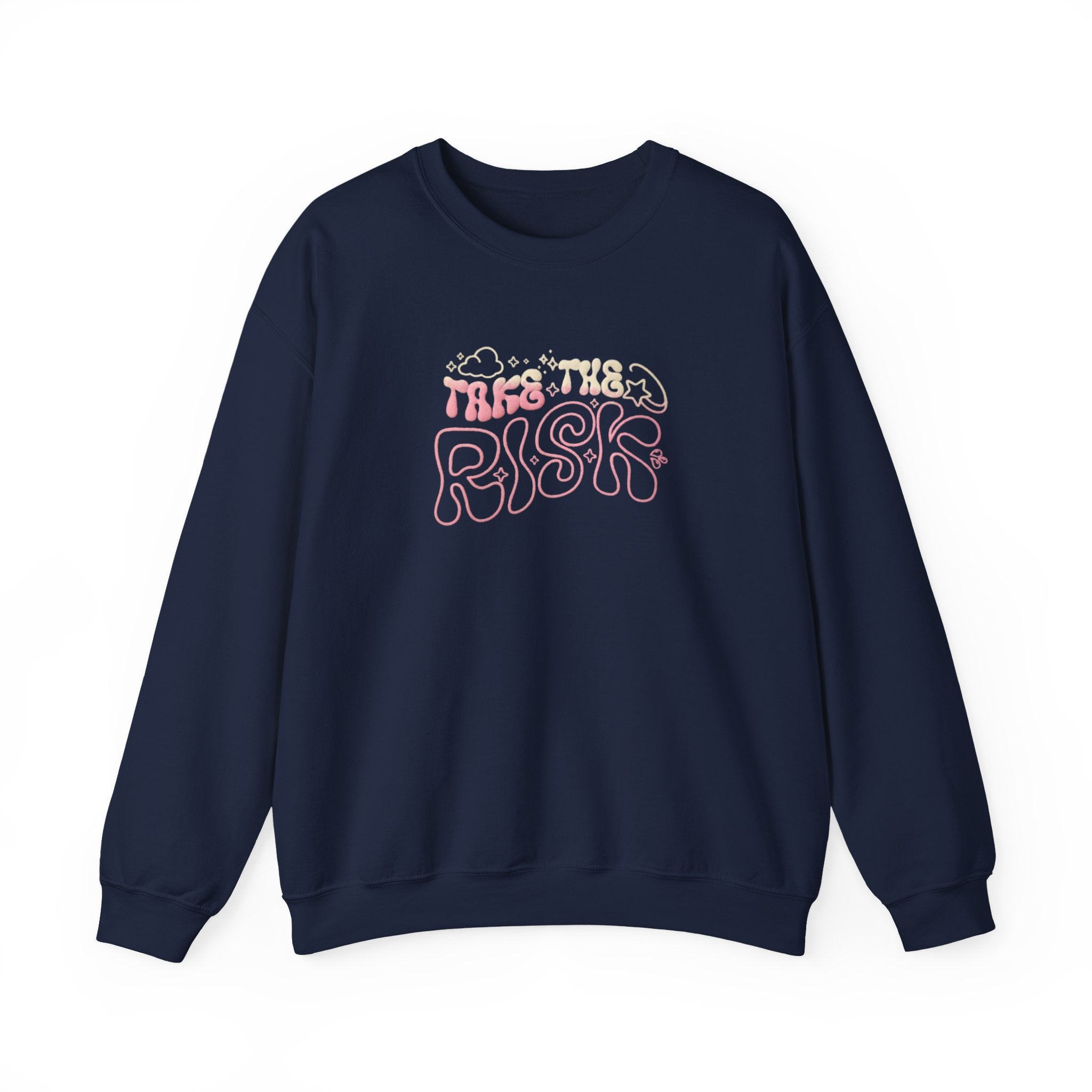 "Take The Risk" - Pink Graphic Sweatshirt