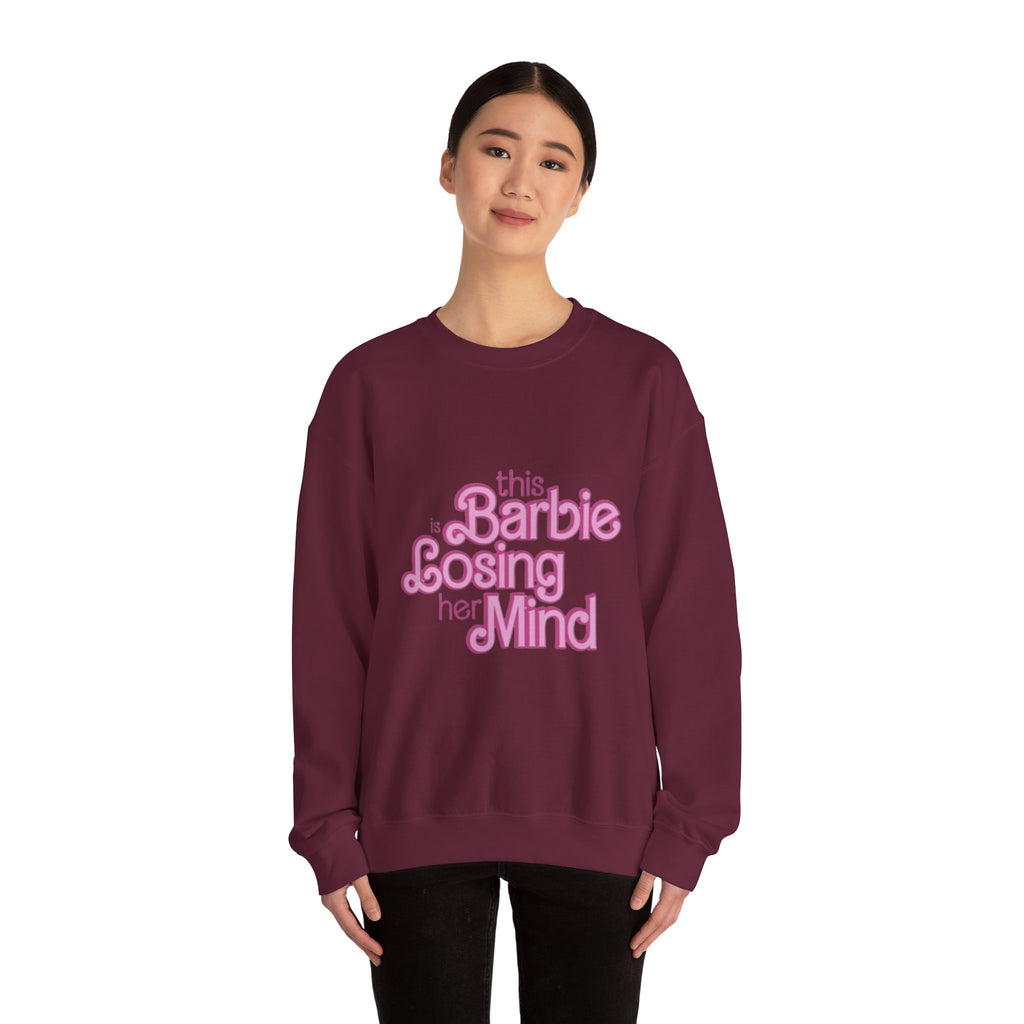 Retro Pink "This Barbie Is Losing Her Mind" Crewneck Sweatshirt