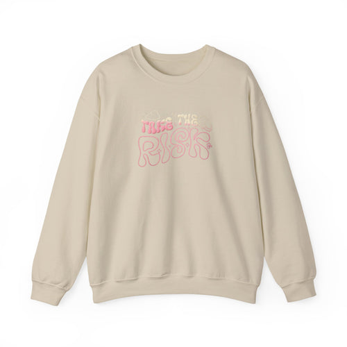 "Take The Risk" - Pink Graphic Sweatshirt