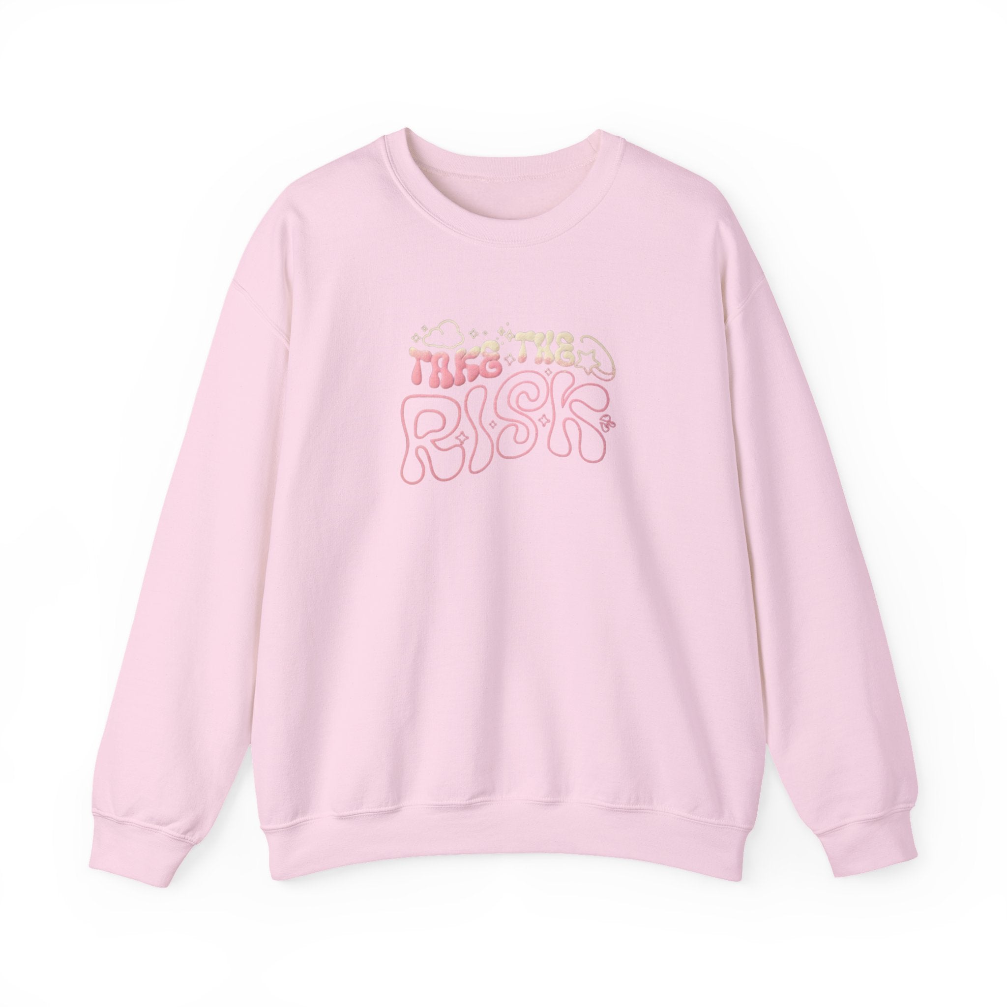 "Take The Risk" - Pink Graphic Sweatshirt