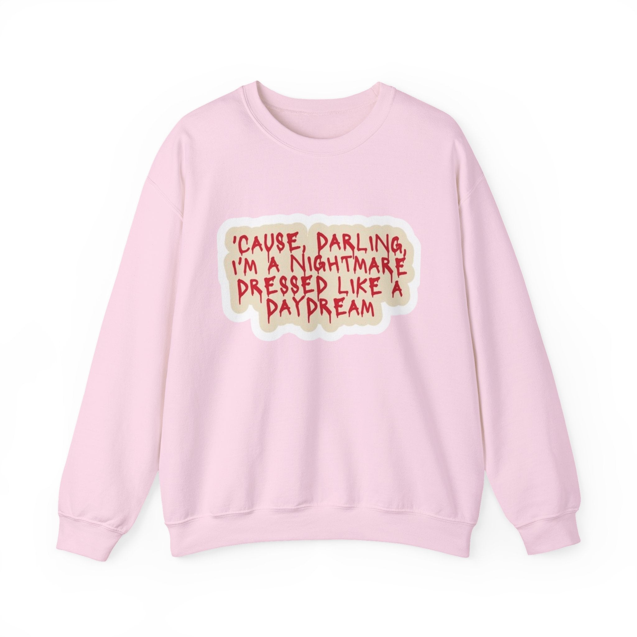 Crewneck Sweatshirt — "Darling I'm A Nightmare" Graphic