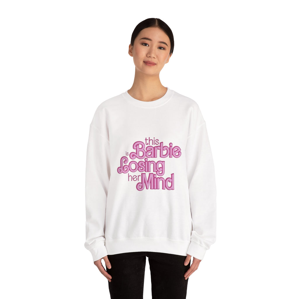 Retro Pink "This Barbie Is Losing Her Mind" Crewneck Sweatshirt