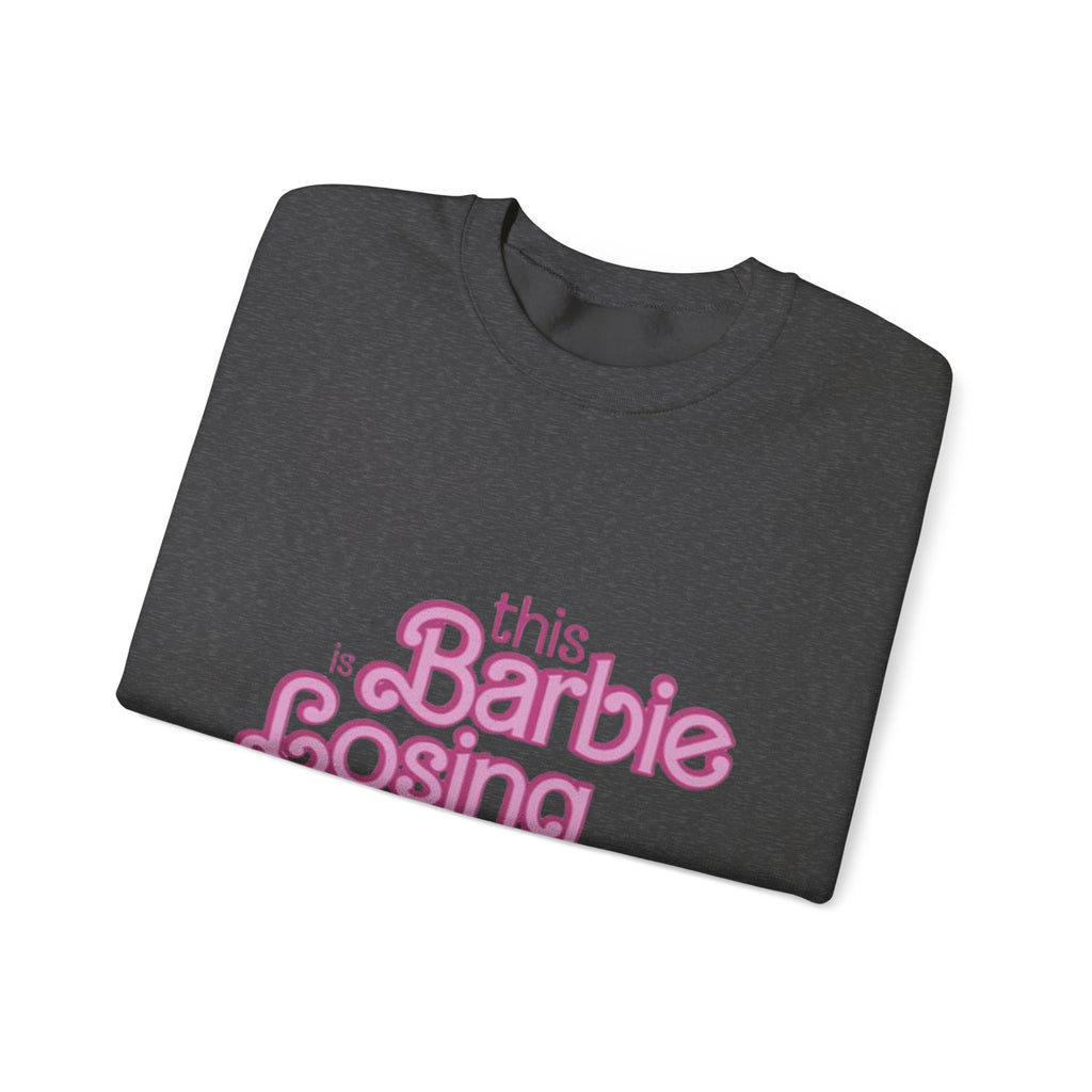 Retro Pink "This Barbie Is Losing Her Mind" Crewneck Sweatshirt