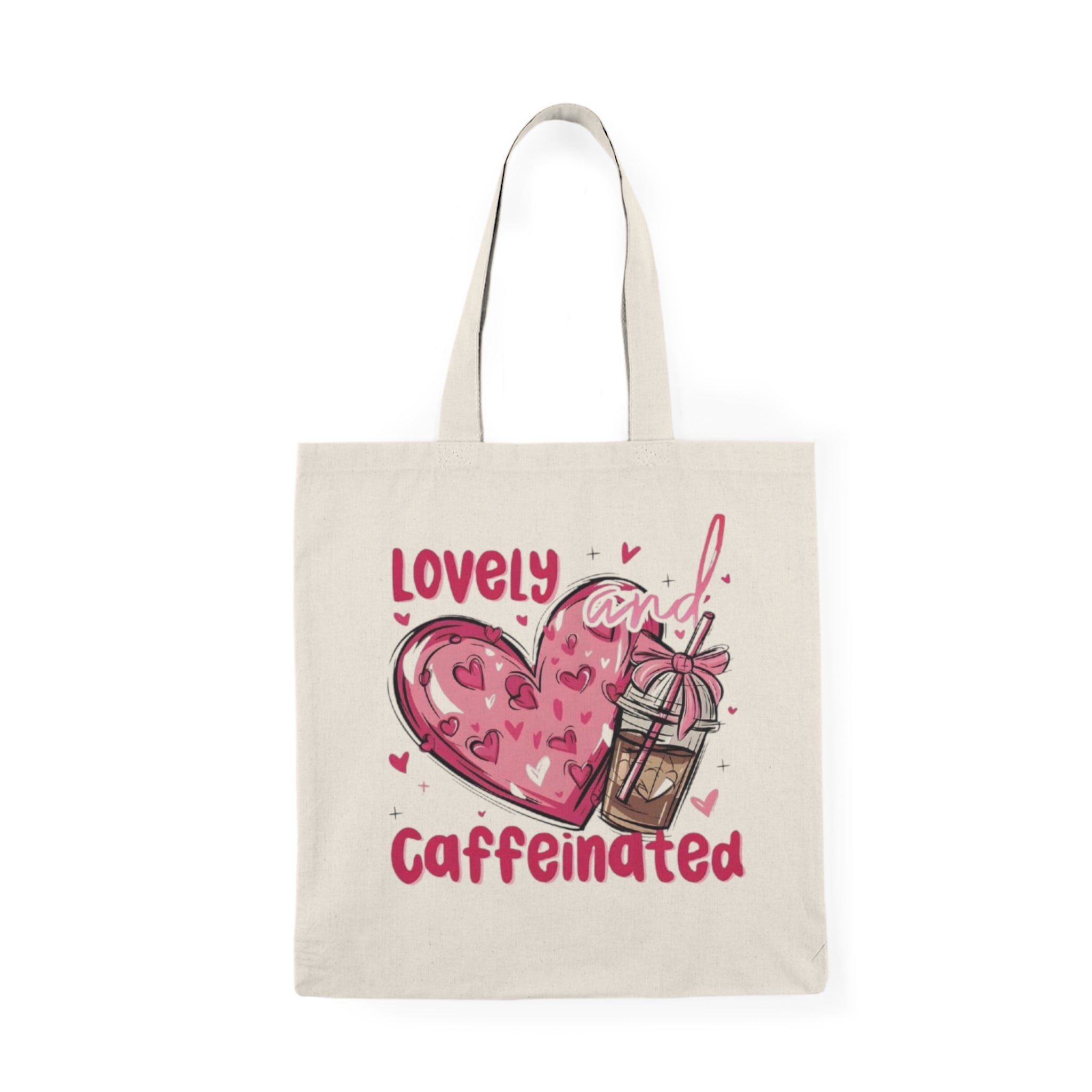 "Lovely and Caffeinated" Tote Bag
