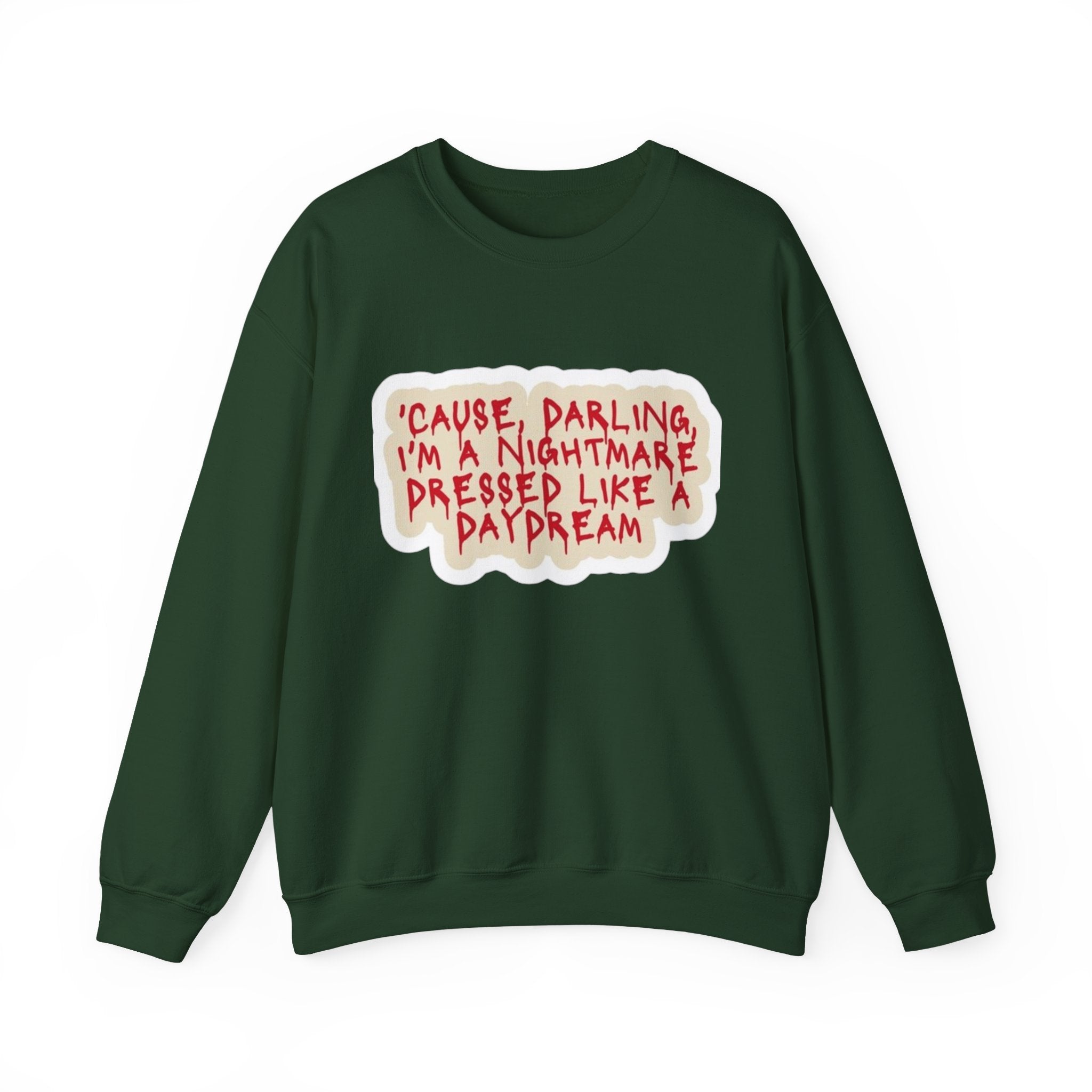 Crewneck Sweatshirt — "Darling I'm A Nightmare" Graphic