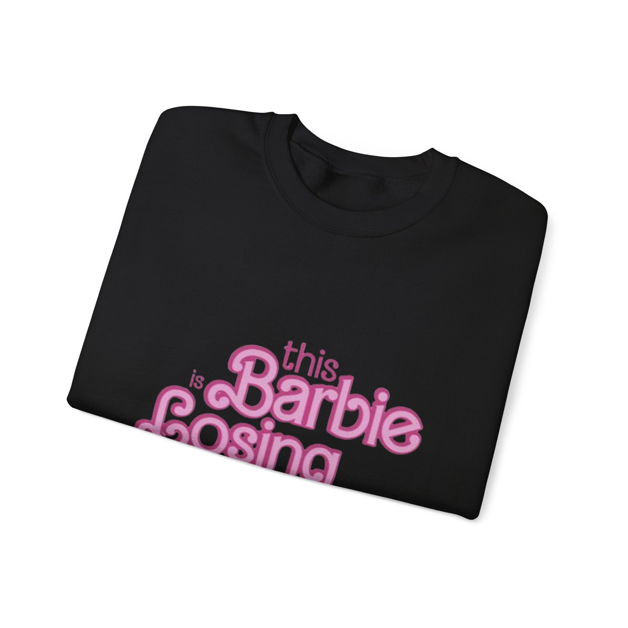 Retro Pink "This Barbie Is Losing Her Mind" Crewneck Sweatshirt